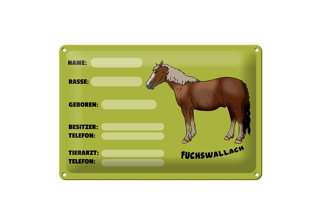 Blechschild Steckbrief 30x20cm Fuchswallach Name Besitzer Rasse Schild
